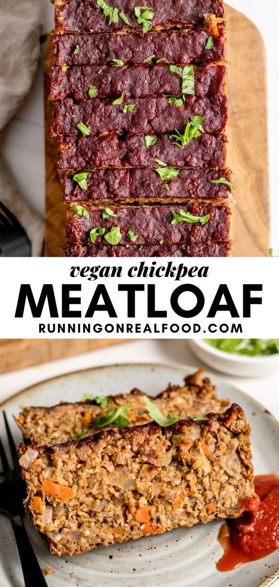 Pinterest graphic with an image and text for vegan chickpea meatloaf.