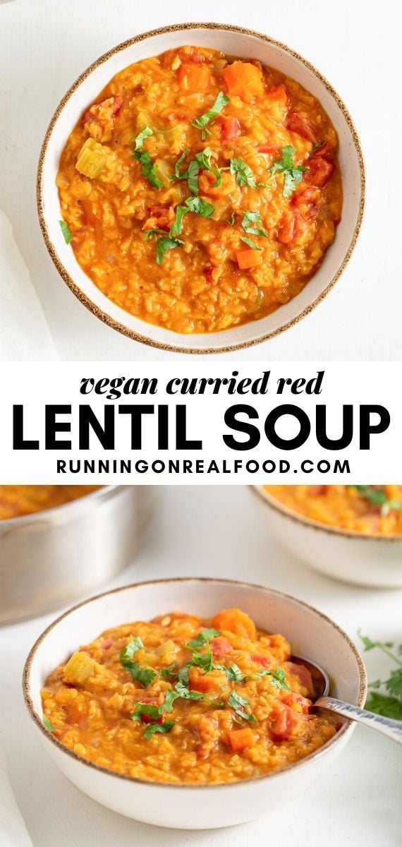 Pinterest graphic with an image and text for a curried red lentil soup recipe.