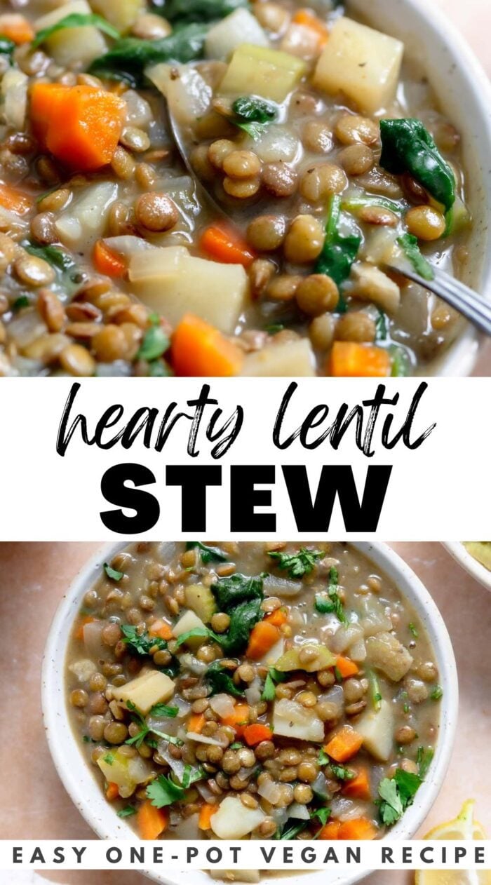 Pinterest graphic for a hearty lentil stew recipe with two images of the stew and a stylized text title reading "hearty lentil stew" in the middle.