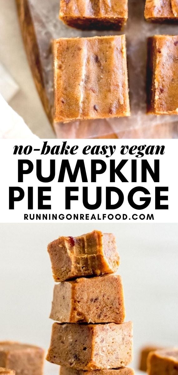 Pinterest graphic with an image and text for pumpkin pie fudge.