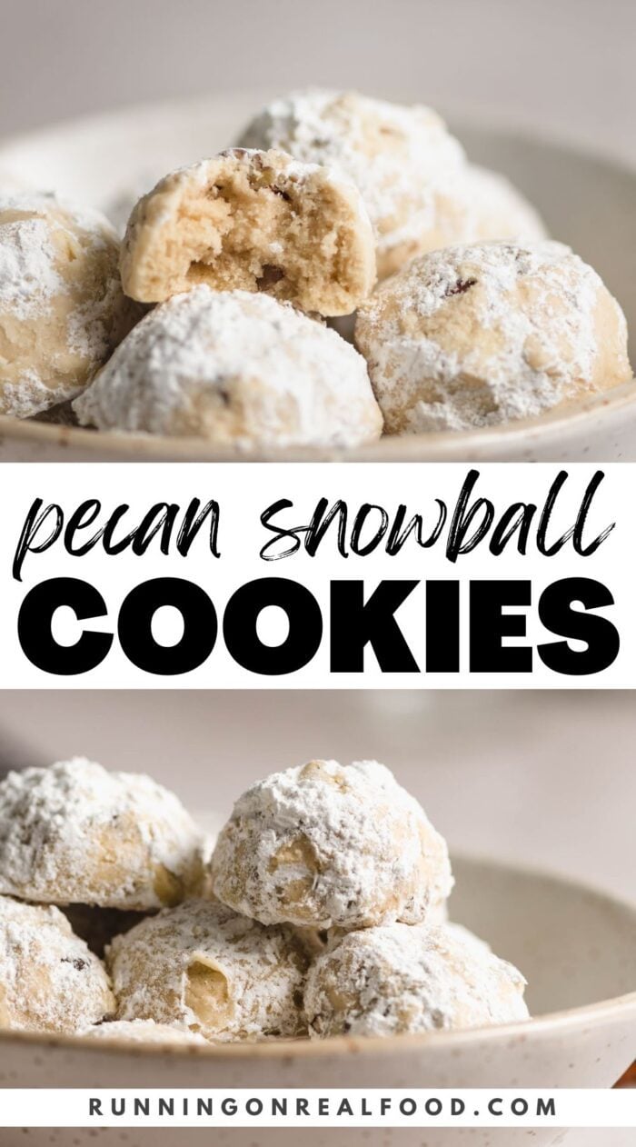 A Pinterest graphic with two images of snowball cookies and text overlay reading "pecan snowball cookies".