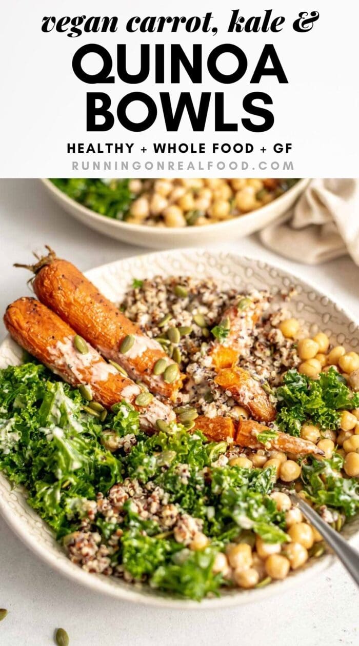 Pinterest graphic with an image and text for kale, carrot and quinoa bowls.
